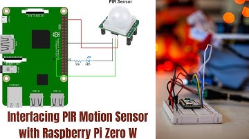 Interfacing PIR Motion Sensor with Raspberry Pi Zero W