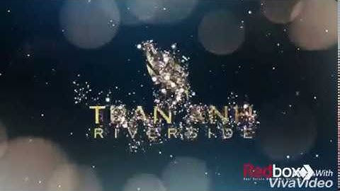 (Video 3D) Trần Anh Riverside - Cộng đồng xanh, an lành cuộc sống