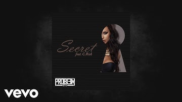Problem OTC - Secret ft. C. Rich (AUDIO)