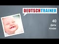 Немецкий для начинающих (A1/A2) | Deutschtrainer: 40 Дети