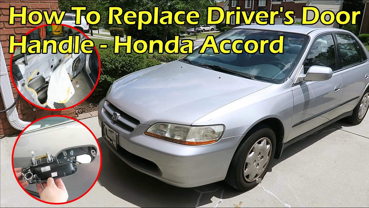 How To Replace Honda Accord Drivers Door Handle   1998   2002