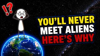 Scientists Finally Explained Why We'll Never Meet Aliens — It's Not What You Think