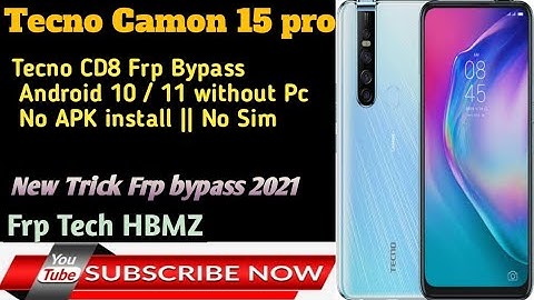 Tecno Camon 15 pro frp bypass android 10 without pc.Tecno CD8 Google ID Remove.Frp Tech HBMZ
