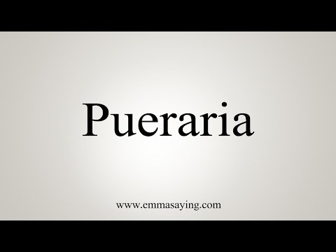 Video: Đậu Pueraria