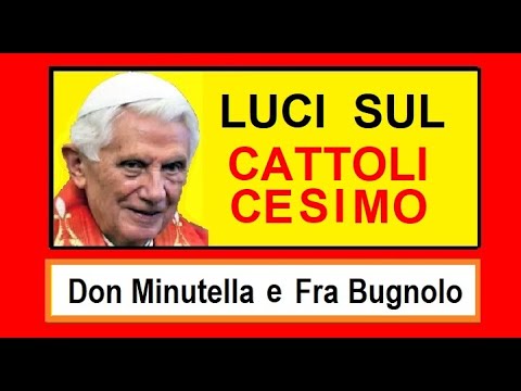 Don Minutella e Fra Alexis - Luci sul Cattolicesimo.