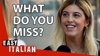 What Do You Miss About Italy? | Easy Italian 136