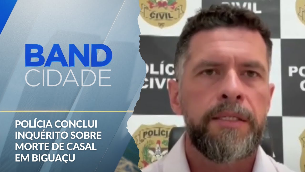 Polícia conclui inquérito sobre morte de casal em Biguaçu - Band Cidade ...
