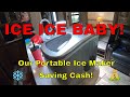 ICE ICE BABY! The RV Portable Ice Maker - No Buying Bags Of Ice! ❄🏕