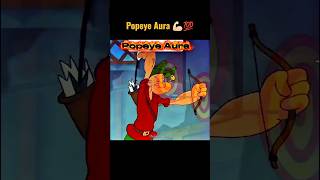 Popeye Aura Hit Different 😤🔥 (This Level Is Completely Different) #aura #short #cartoon #popeye #yt