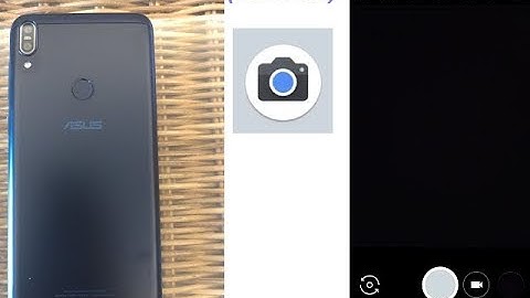 ZenFone Max Pro use Google camera(no root)
