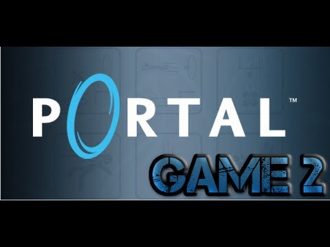 Portal: Campaign w/Mathias! Game 2 - Im Sick