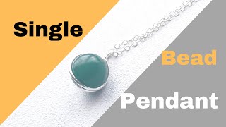 How to Make a Wire Wrapped Bead Pendant | Wire Wrapped Bead Pendant Tutorial | Single Bead Pendant