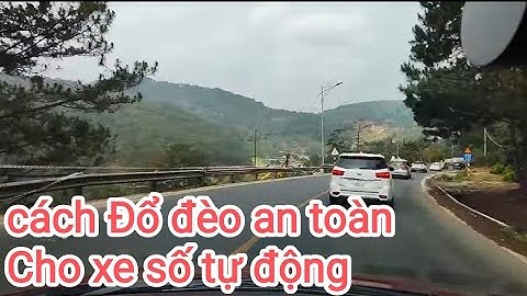 Bổ Túc Lái Mới luyện tập kỹ năng đổ đèo đi số an đúng để xuống đèo Mimosa an toàn để về lại TPHCM