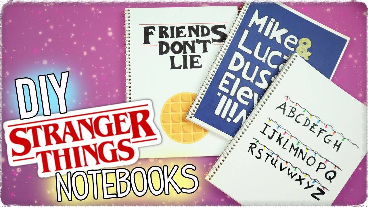 Back To School Diy Stranger Things Notebooks Youtube