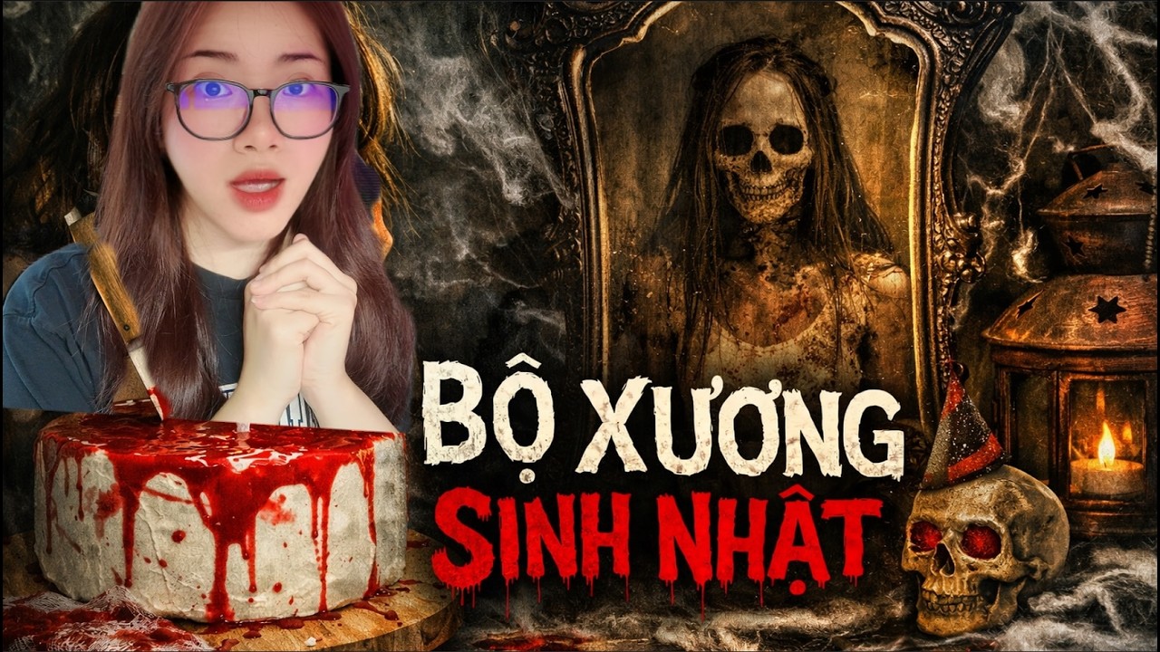 Chào mừng khuôn mặt mới trong ngày sinh nhật  | Birthday Bones | Creepy