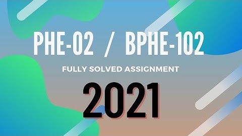 #PHE 02/#BPHE 102 || FULLY SOLVED ASSIGNMENT 2021 || OSCILLATIONS AND WAVES