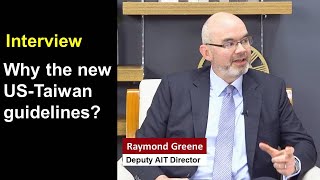 Interview: Why the new US-Taiwan guidelines? | Taiwan Insider on RTI