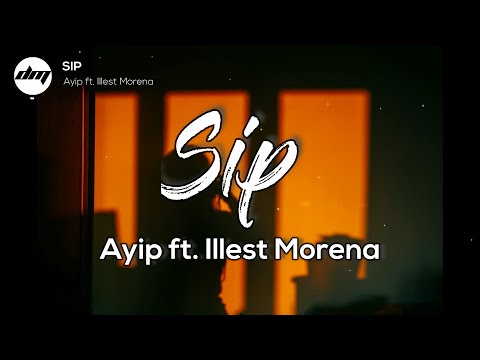 Ayip - $IP ft. Ille$t Morena (Lyric Video)