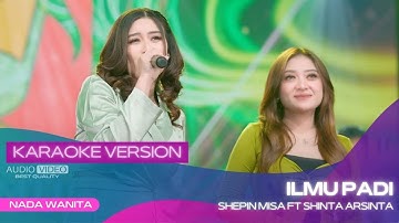ILMU PADI (VERSI KARAOKE) SHINTA ARSINTA ft SHEPIN MISA | RAONO WONG SUKSES TANPO REKOSO