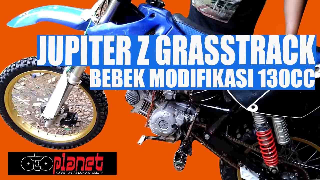 Bebek Modifikasi Jupiter Z 130cc Grasstrack Marifat MRT Abadi