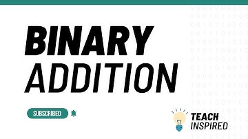 Binary Addition | GCSE Computer Science | OCR J277 | AQA