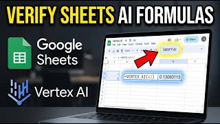 How to verify Google Sheets AI formulas with Vertex AI - Complete Guide