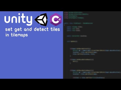 Unity: Set Get and Detect tiles in tilemaps!