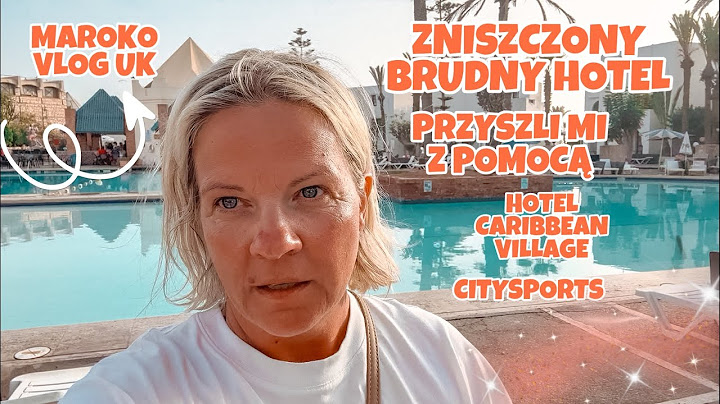 PRZYSZLI MI Z POMOCĄ | W TYM HOTELU TRZEBA PRZYMRUŻYĆ OCZY JEDZENIE BASEN CO KUPIŁAM| VLOG UK MAROKO