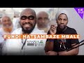 Fundi hatsambaze mbale  masiwa yatru s02ep15  damir mohamed