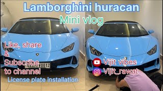 Lamborghini huracan license plate installation #supercars #evo #carenthusiast #dehradun #carculture Lamborghini Huracan License Plate