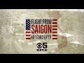 KPIX 5 Special Report: Flight From Saigon - 40 Years Later