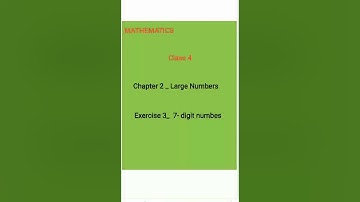 CBSE  /  MATHEMATICS  /  CLASS 4  / CHAPTER 2_Large Numbers  /  EXERCISE 3