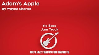 Adam's Apple - Wayne Shorter - Joe's Jazz Tracks For Bassists