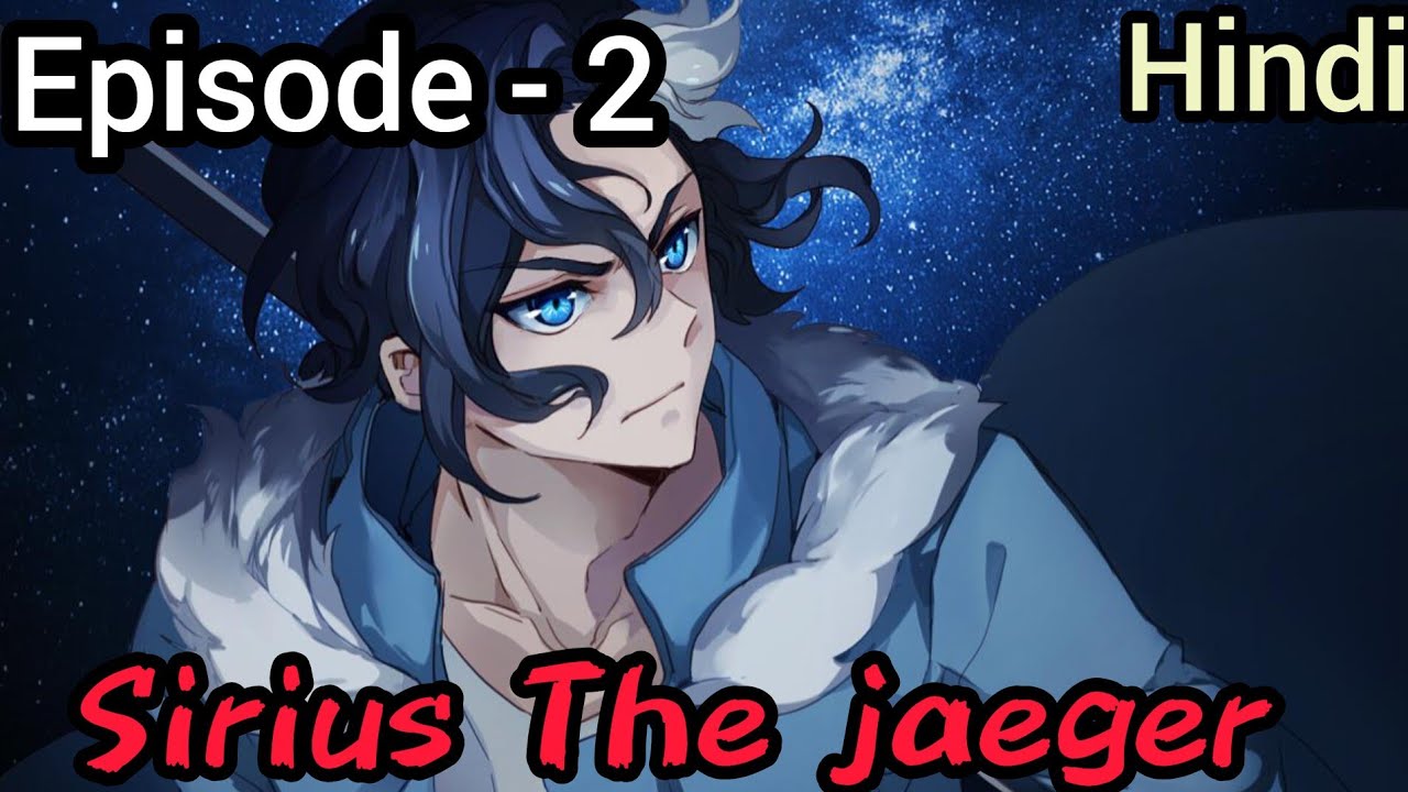 Sirius the Jaeger TV Review