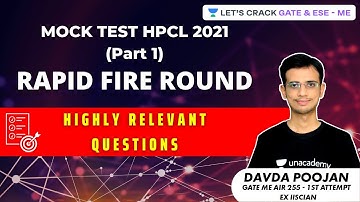 HPCL 2021 Mock Test (Part 1) | Rapid Fire Round | Highly Relevant Questions | Davda Poojan
