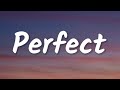 Ed Sheeran - Perfect (Lyrics)