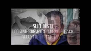 Slim Dusty Looking Forward Looking Back Acoustic Guitar