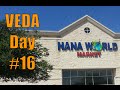 VEDA Day 16 - Hana World Asian Super Market Austin Texas