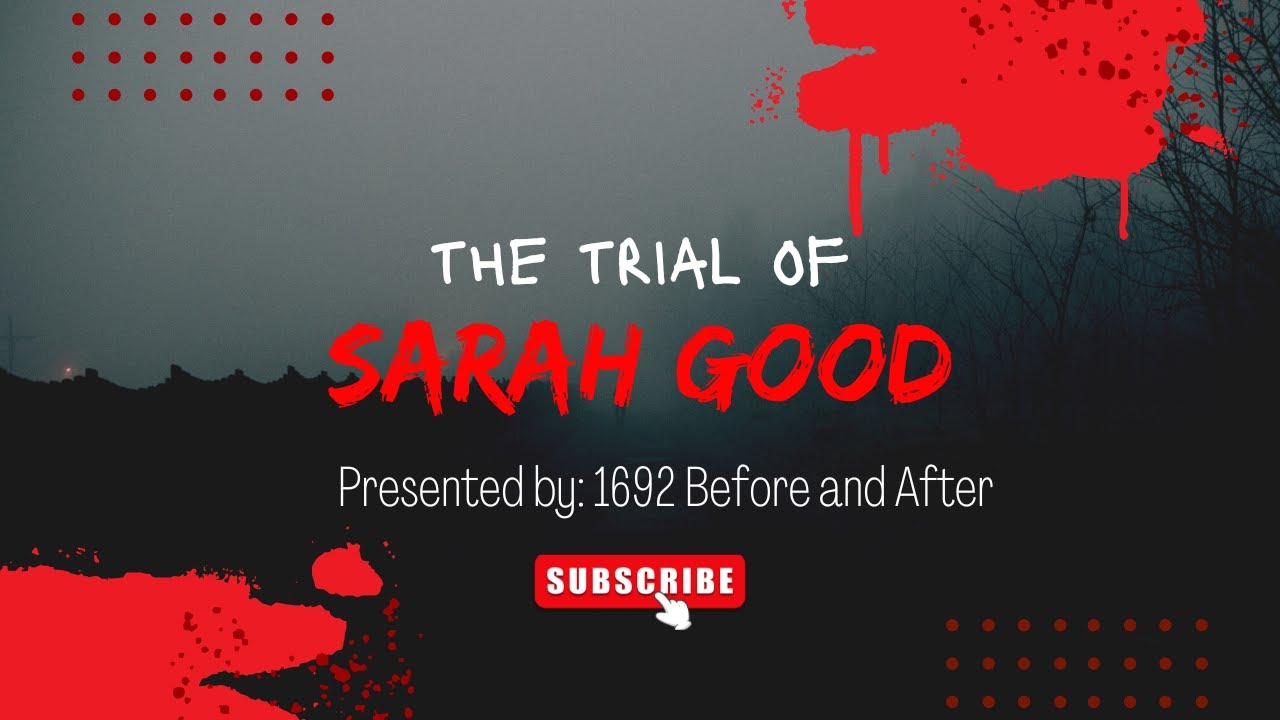 1692 Salem Witch Trials - Trial of Sarah Good - YouTube