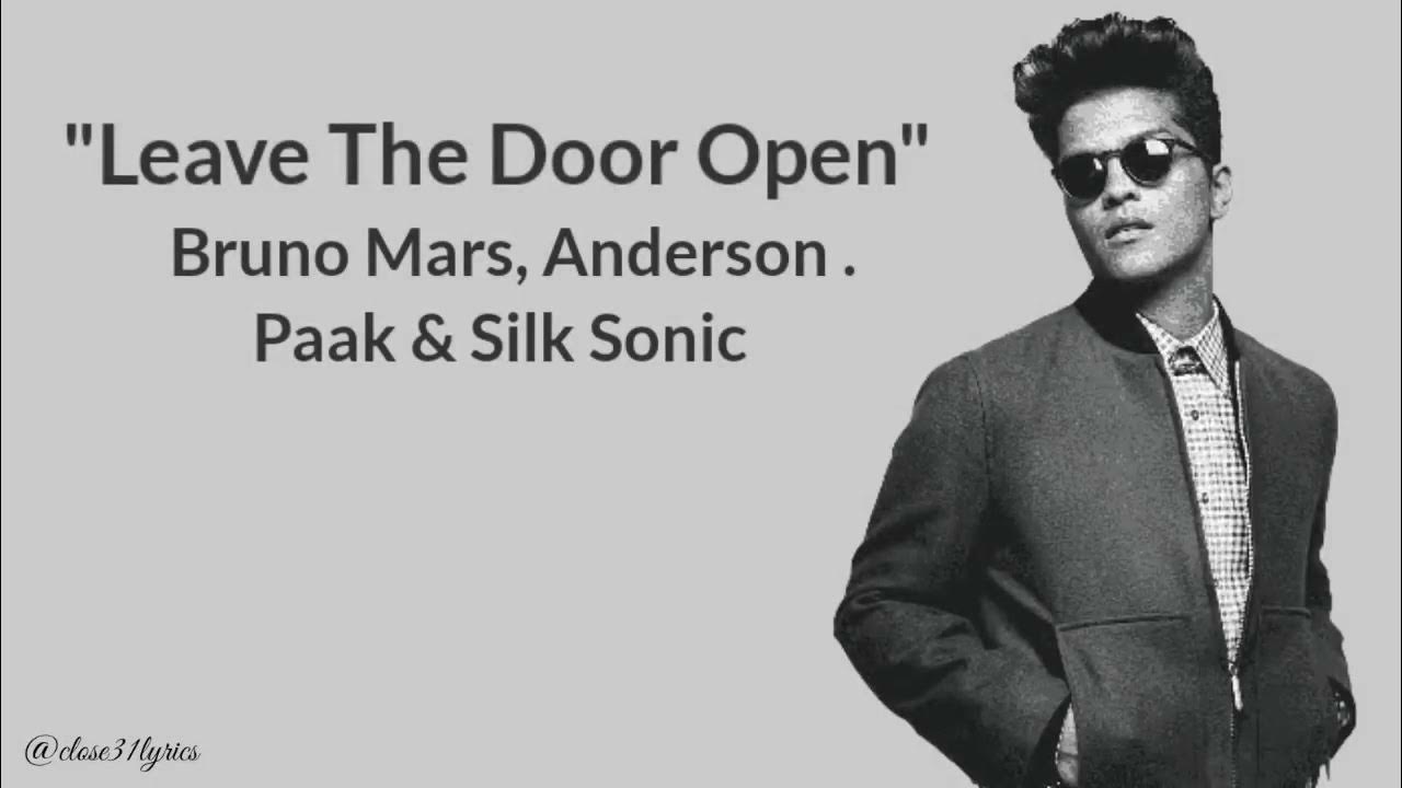 Leave the open текст. Leave the door open bruno mars. silk sonic leave the door open. leave the door open песня.