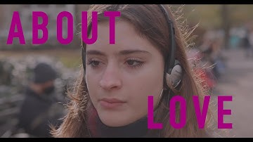 About Love (Frame & Sequence Final Narrative NYU)