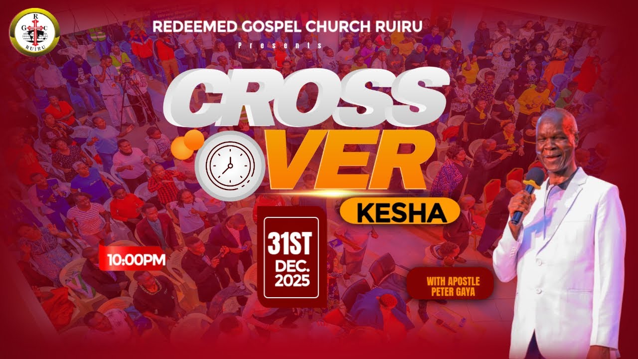 Crossover Night 2025–2026 || Prophetic Word for 2026 || RGC Ruiru