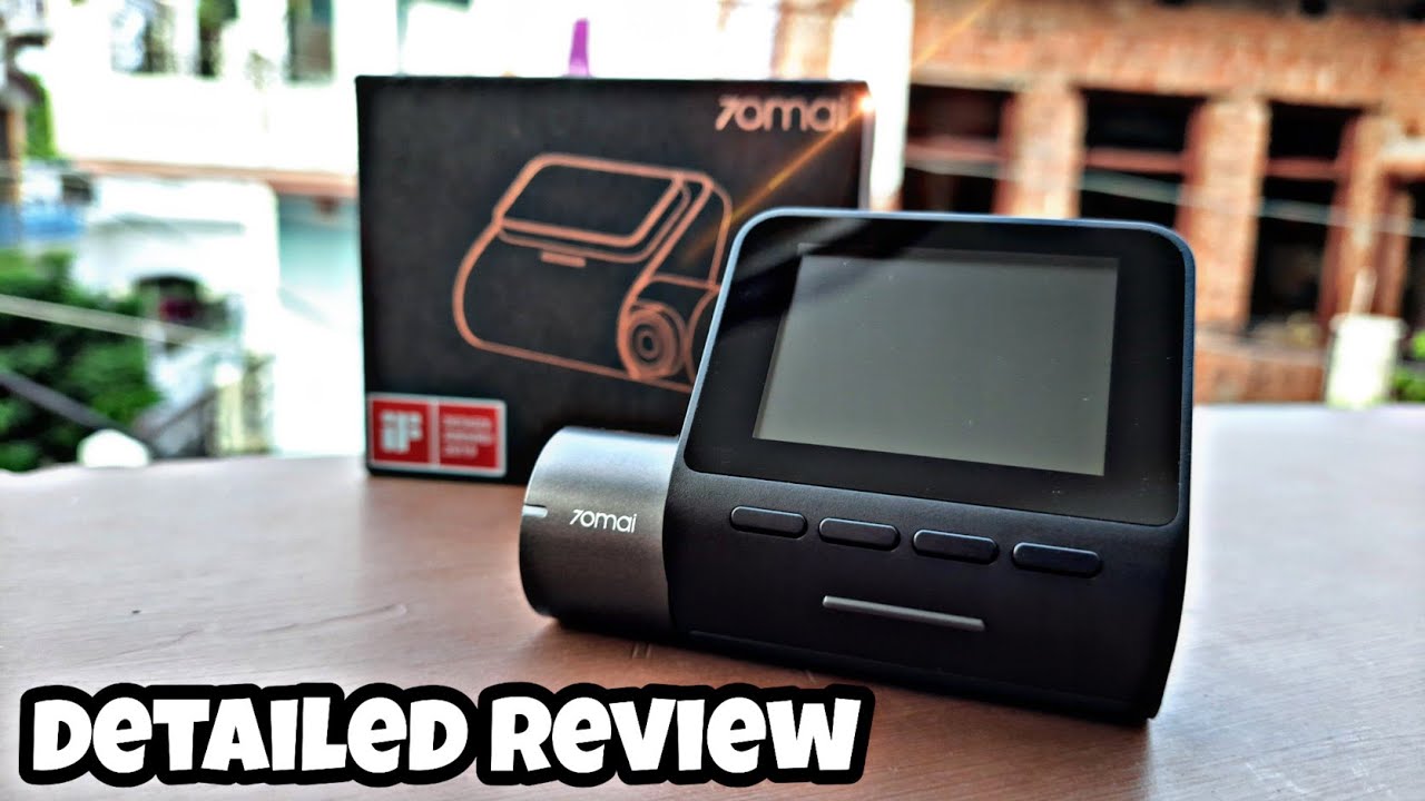 70Mai Dash Cam Pro review - The Gadgeteer