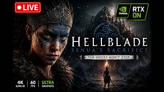 HELLBLADE: SENUA'S SACRIFICE LIVE 🔥 First Playthrough | Ultra Graphics 4K |Gameplay Walkthrough