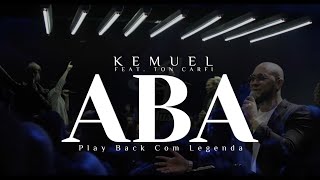 Video thumbnail of "Kemuel | Aba | Play Back Com Legenda"