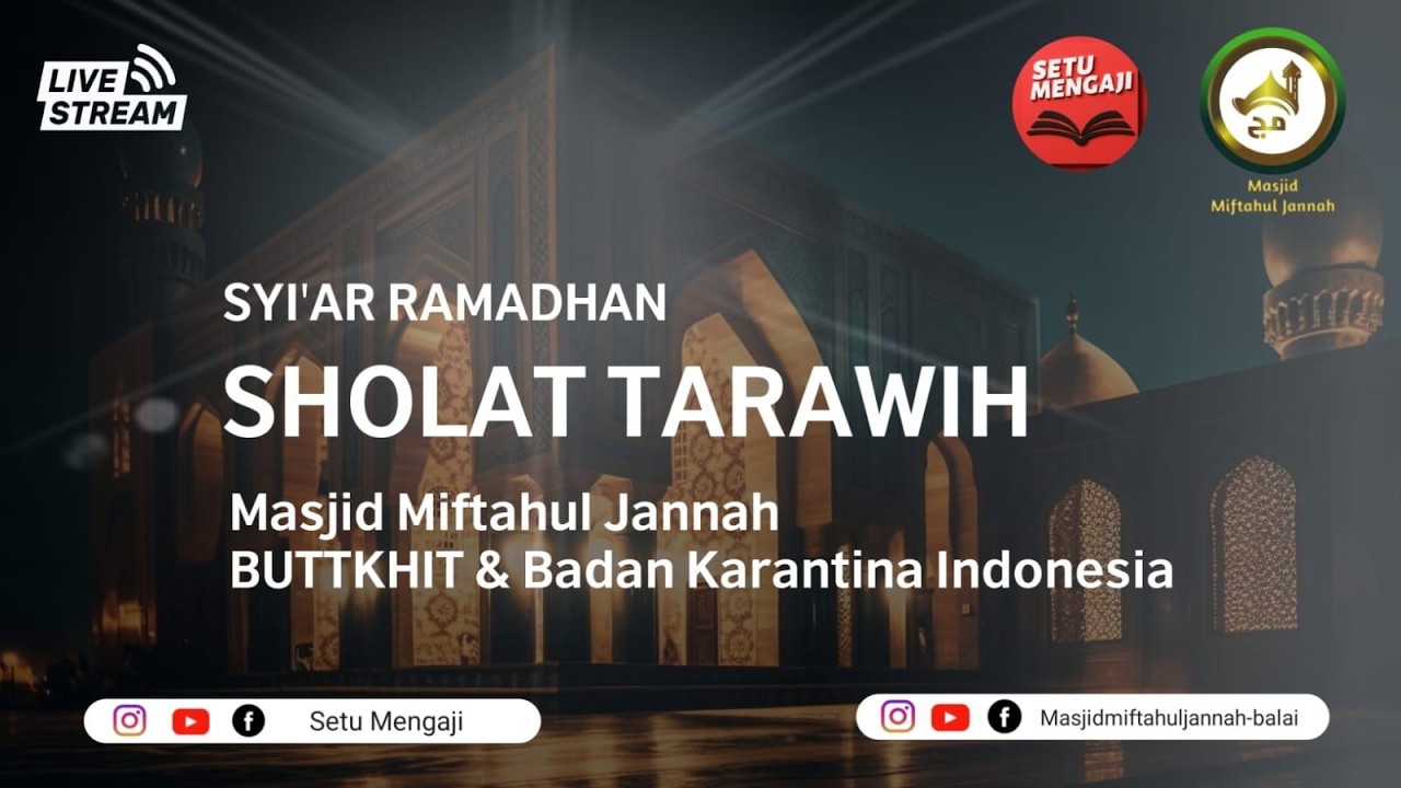 Sholat Isya' & Tarawih 14 Ramadhan 1447H