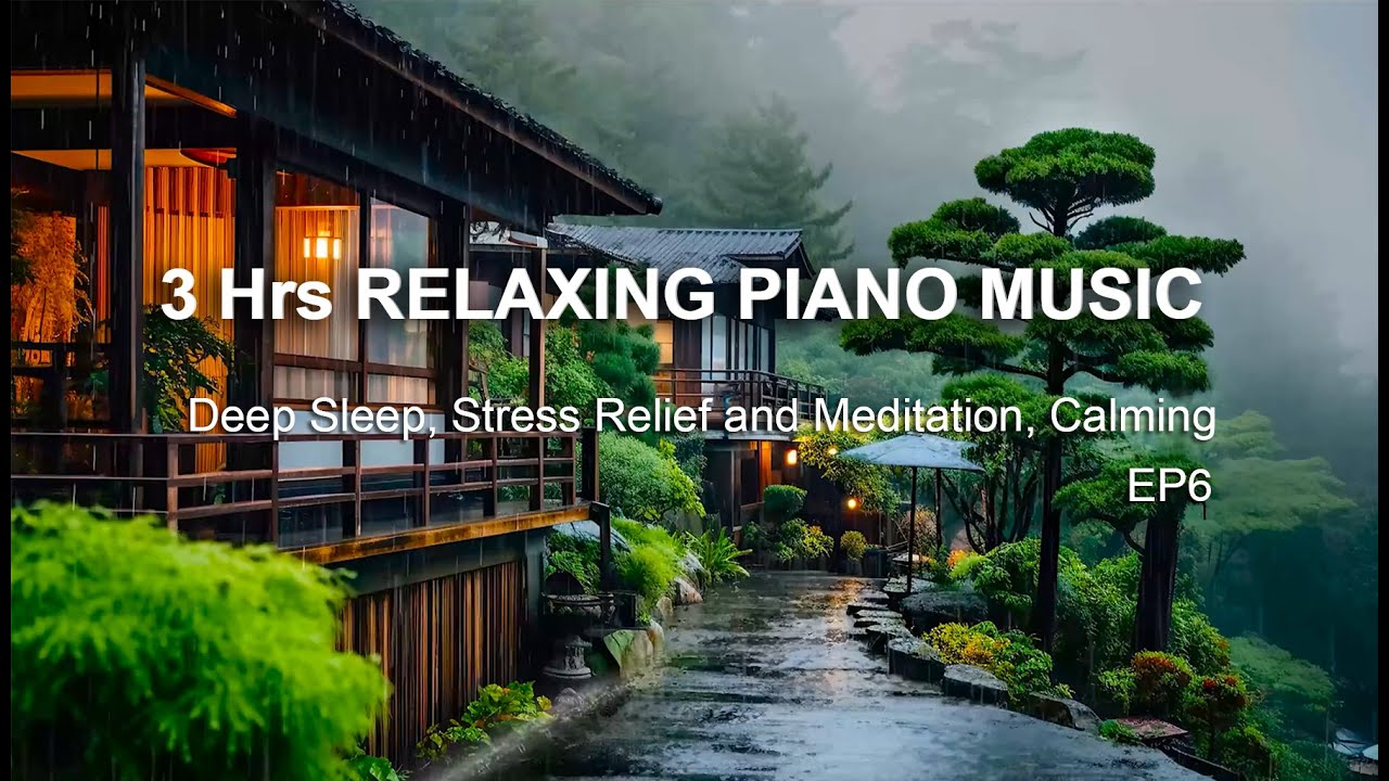 3 Hours Relaxing Piano Music with Rain for Deep Sleep, Stress Relief ...