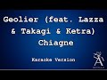Geolier - Chiagne (Feat  Lazza & Takagi & Ketra) (KARAOKE)