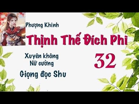 Video Truyện xuyên không (2020) - Thịnh Thế Đích Phi (Phượng... - youtube