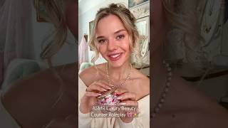 #asmr Luxury Beauty Counter Roleplay 🎀✨ #asmrvideo #asmrtriggers #makeup #luxury #relax #beauty
